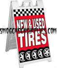 A-Frame Sidewalk Sign, NEW & USED TIRES