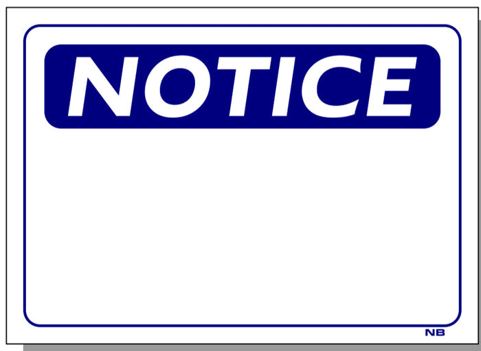 Notice Sign (BLANK), NB