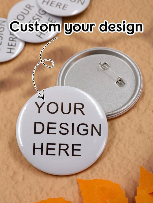 1-200pcs Custom-Designed Badges, Personalized Buttons, Custom Brooches, Buttons, Customizable Images/Text/Designs, Backpack Button Accessories.