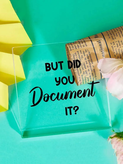 1pc "But Did You Write It Down?" Office Quote Acrylic Square Plaque - Funny Office Decor - Also Suitable For Home, Living Room, Bookshelf, Desk Decoration. Birthday Gift For Colleagues, Friends, Emplo