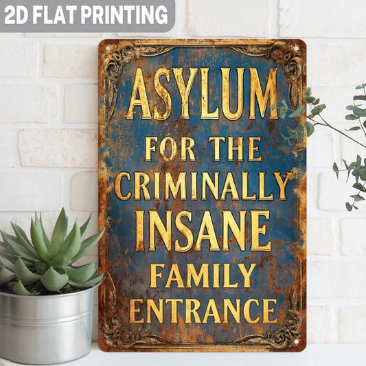 2D Flat, 1pc, Vintage Asylum For The Criminally Insane Family Entrance Metal Sign, Retro Hospital Entrance, Wall Hanging, Halloween Decor, Party Decor
