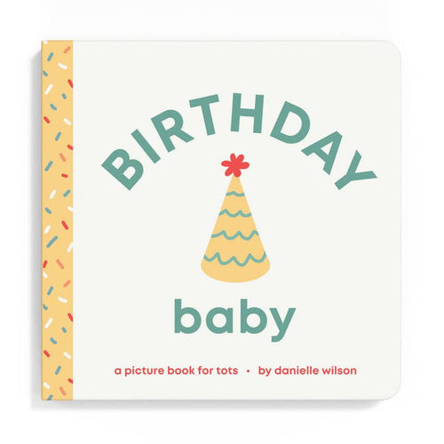 Birthday Baby Board Book by Left Hand Books