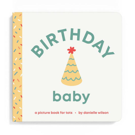Birthday Baby Board Book by Left Hand Books