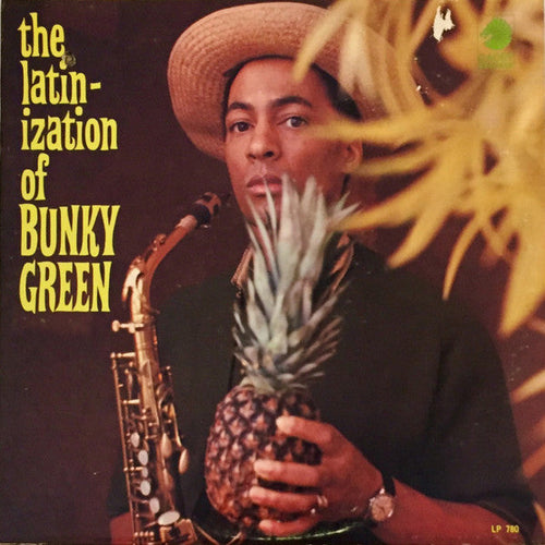 Bunky Green - The Latinization Of Bunky Green (PROMO)