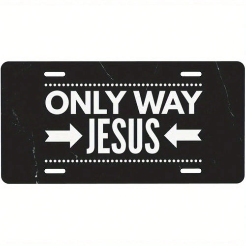 Car License Plate Sign, 1 License Plate Cover, Christian License Plate "Jesus Is The Only Way," Heavy-Duty Aluminum 12x6inch Large Front And Rear Decorative Tag, With Arrow Design And Jesus Cross, Eas