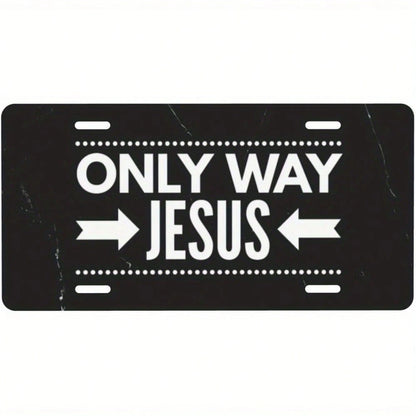 Car License Plate Sign, 1 License Plate Cover, Christian License Plate "Jesus Is The Only Way," Heavy-Duty Aluminum 12x6inch Large Front And Rear Decorative Tag, With Arrow Design And Jesus Cross, Eas