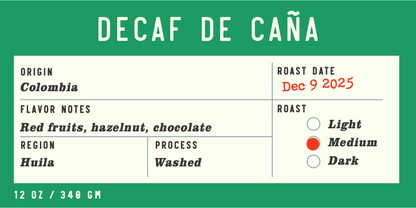 Colombia Decaf de Caña coffee bag with origin Colombia flavor notes red fruits hazelnut chocolate washed process and 12 oz