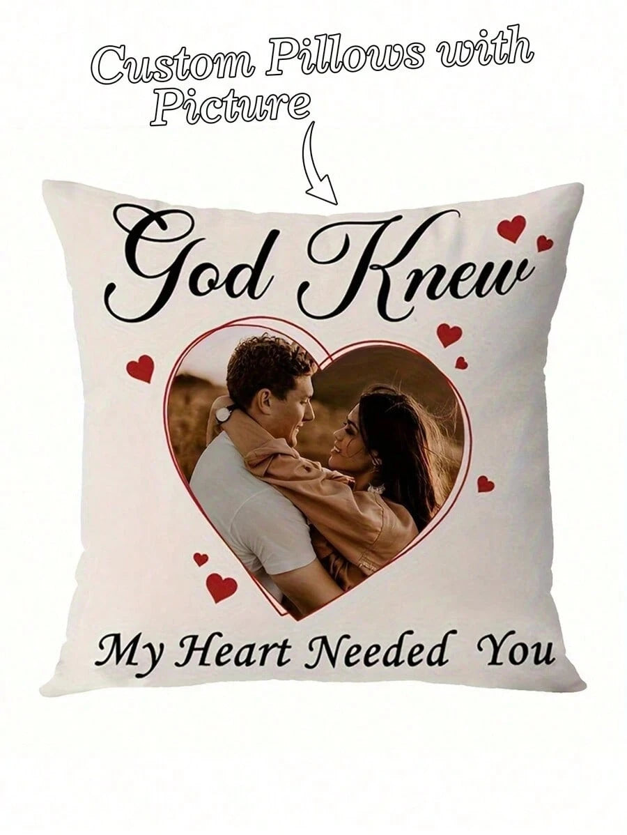 Custom Personalized Photo Couple Pillow Case "God Know My Heart Needed You" Valentine's Day/ Wedding Anniversary Tailor-Made Couple Exclusive Picture Pillow Slip Ideal Gift Loved Custom Pillow Decroti