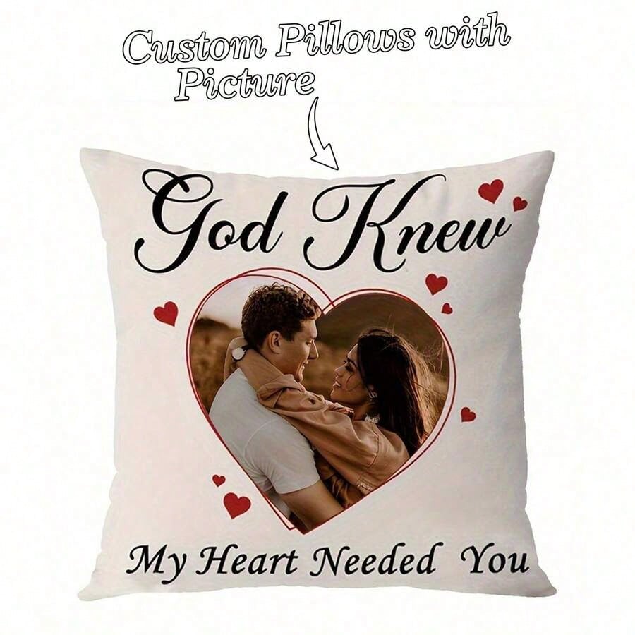 Custom Personalized Photo Couple Pillow Case "God Know My Heart Needed You" Valentine's Day/ Wedding Anniversary Tailor-Made Couple Exclusive Picture Pillow Slip Ideal Gift Loved Custom Pillow Decroti