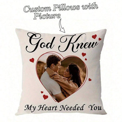 Custom Personalized Photo Couple Pillow Case "God Know My Heart Needed You" Valentine's Day/ Wedding Anniversary Tailor-Made Couple Exclusive Picture Pillow Slip Ideal Gift Loved Custom Pillow Decroti