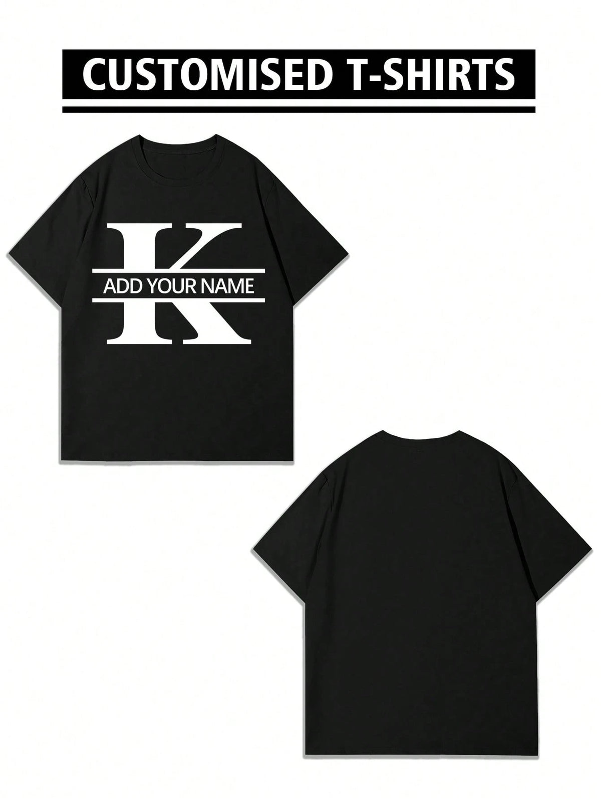 Customized Personalized "Letter, Name, Blessing" Men's T-Shirt, Customize Your Text And Photo, Customize Your Name/Selfie/Baby/Friend/Idol/Couple/Family/Party/School/Sports/Pet Love Photo Print, Logo