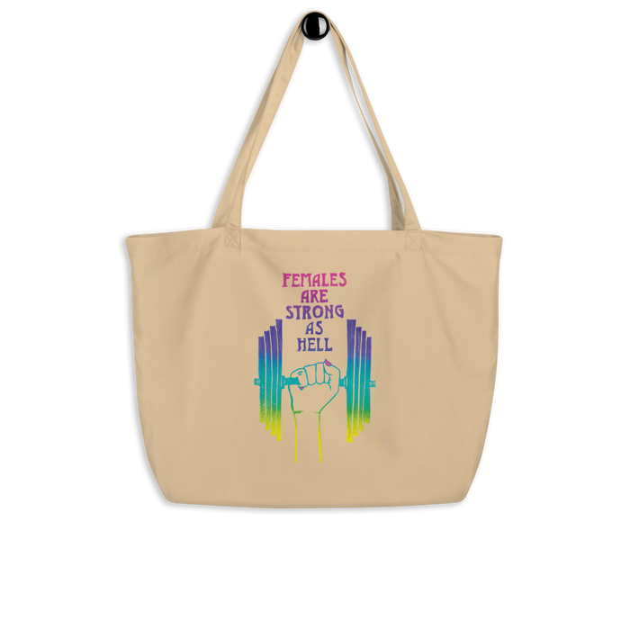 Females Are Strong As Hell Large Tote Bag