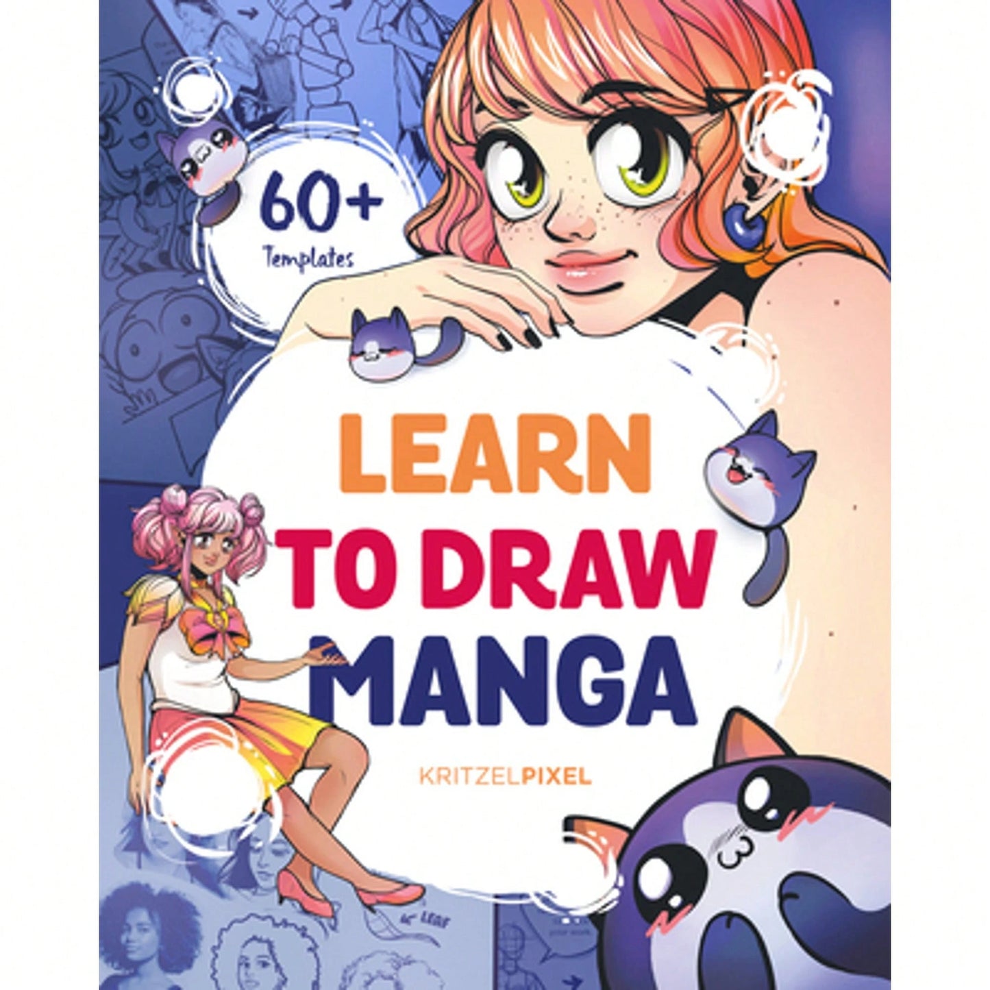 Learn To Draw Manga: A Fun And Easy How-To Draw Guide For All Ages (Paperback) By Kritzelpixel