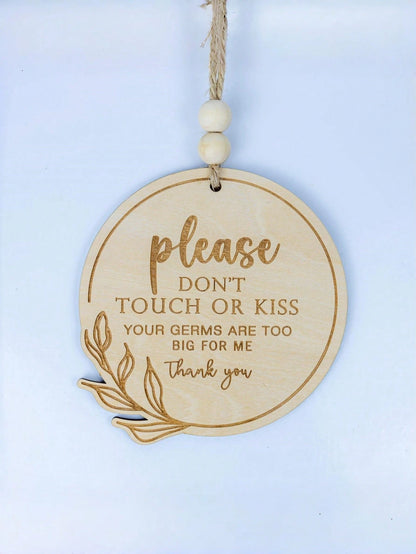 Newborn Protection Wooden Sign- Do Not Touch Or Kiss, Can Be Placed On Baby Room Door As Baby Safety Reminder, Suitable As Newborn Gift, Souvenir Or Baby Room Decor