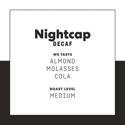 Nightcap Decaf packaging page featuring bold Nightcap title and almond molasses sequences on white background