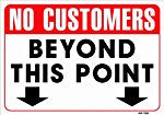 NO CUSTOMERS BEYOND THIS POINT SIGN, AP-132