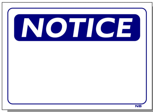 Notice Sign (BLANK), NB