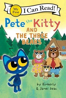 Pete The Kitty And The Three Bears (Paperback) By Kimberly Dean
