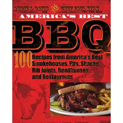 Pre-Owned America's Best BBQ: 100 Recipes From America's Best Smokehouses, Pits, Shacks, Rib Joints, (Paperback) By Ardie A Davis, Chef Paul Kirk