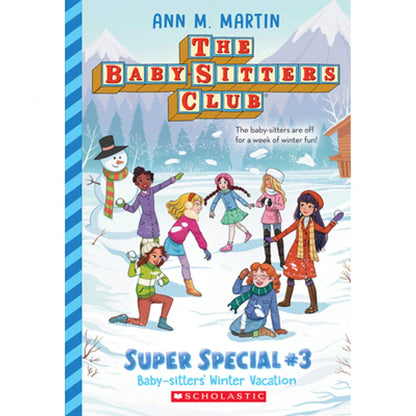 Pre-Owned Baby-Sitters' Winter Vacation (The Baby-Sitters Club: Super Special #3): Volume 3 (Paperback) By Ann M Martin