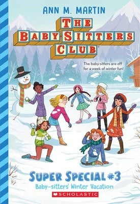 Pre-Owned Baby-Sitters' Winter Vacation (The Baby-Sitters Club: Super Special #3): Volume 3 (Paperback) By Ann M Martin