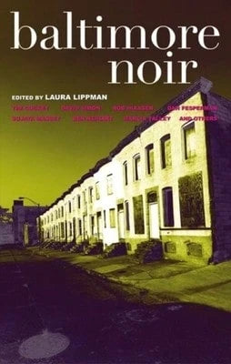 Pre-Owned Baltimore Noir (Paperback) By Laura Lippman