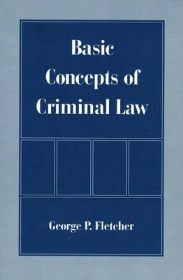 Pre-Owned Basic Concepts Of Criminal Law (Paperback) By George P Fletcher