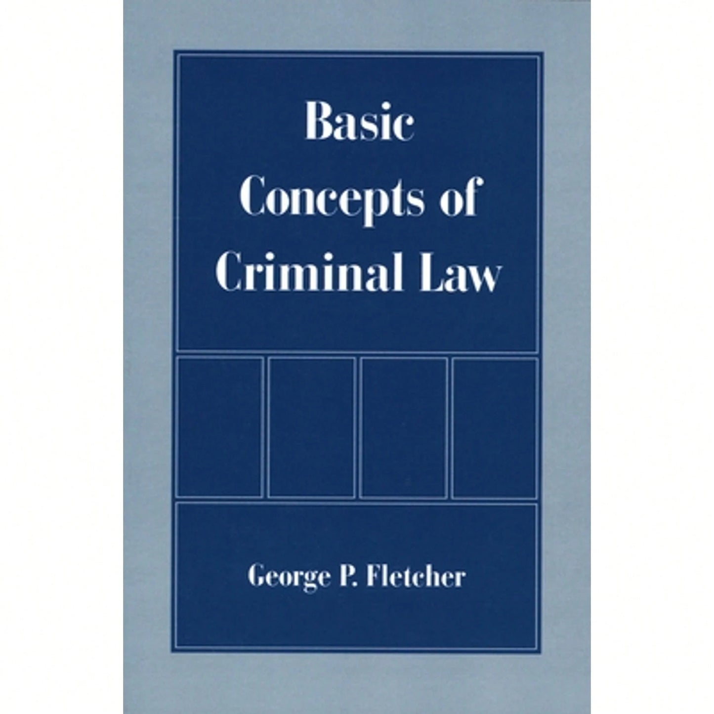 Pre-Owned Basic Concepts Of Criminal Law (Paperback) By George P Fletcher