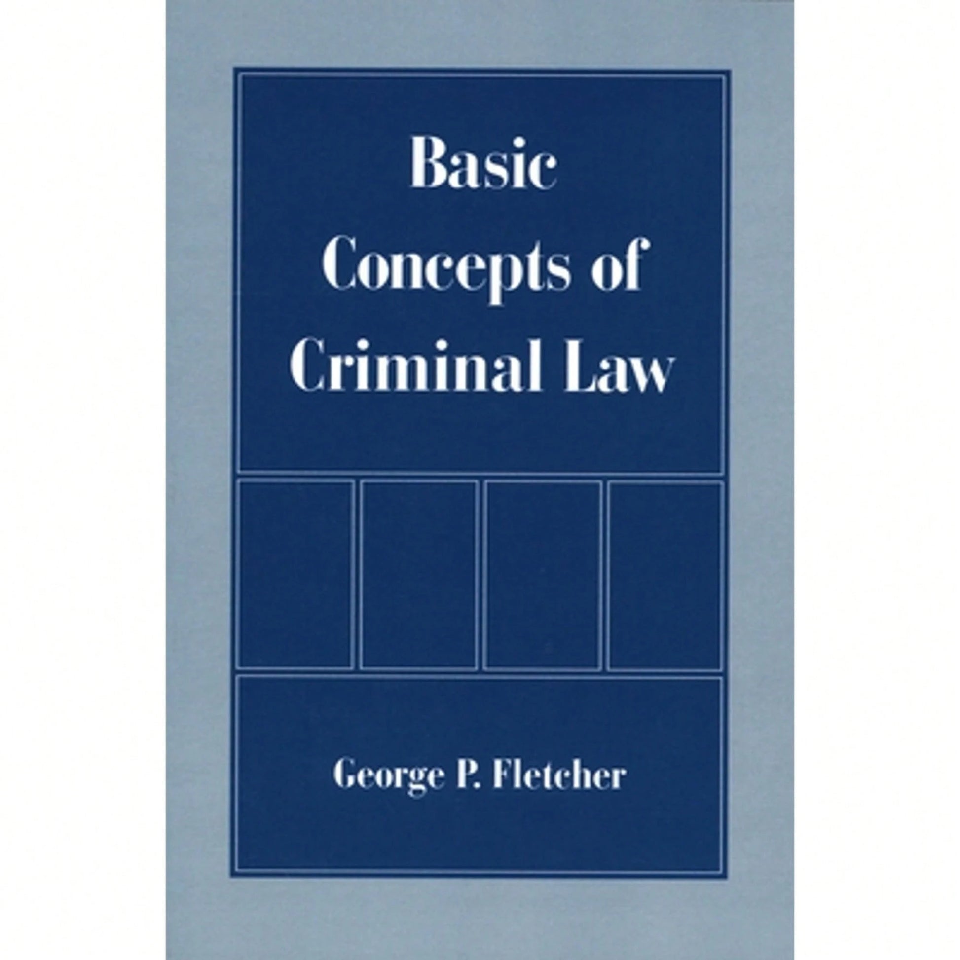Pre-Owned Basic Concepts Of Criminal Law (Paperback) By George P Fletcher
