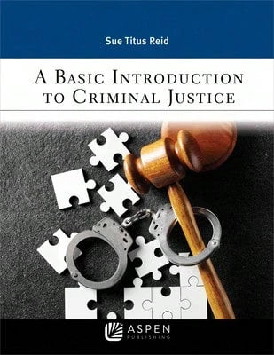 Pre-Owned Basic Introduction To Criminal Justice (Paperback) By Sue Titus Reid