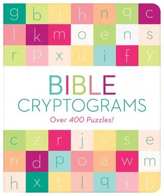 Pre-Owned Bible Cryptograms: Over 400 Puzzles! (Paperback) By Compiled By Barbour Staff