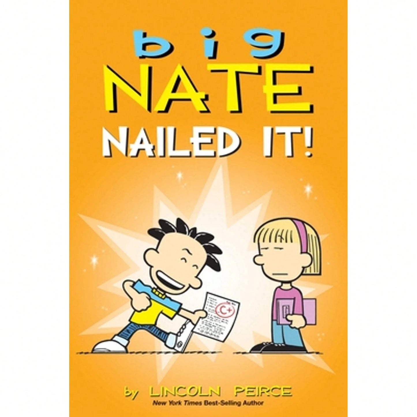 Pre-Owned Big Nate: Nailed It!: Volume 28 (Paperback) By Lincoln Peirce