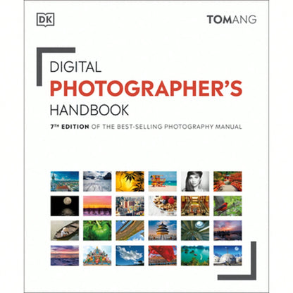 Pre-Owned Digital Photographer's Handbook: 7th Edition Of The Best-Selling Photography Manual (Paperback) By Tom Ang