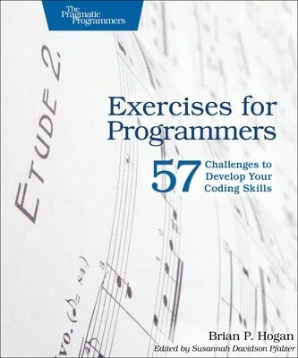 Pre-Owned Exercises For Programmers: 57 Challenges To Develop Your Coding Skills (Paperback) By Brian P Hogan