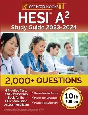 Pre-Owned HESI A2 Study Guide 2023-2024: 2,000+ Questions (6 Practice Tests) And Review Prep Book (Paperback) By Joshua Rueda