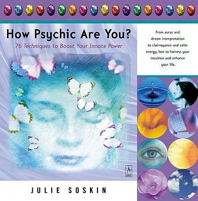 Pre-Owned How Psychic Are You?: 76 Techniques To Boost Your Innate Power (Paperback) By Julie Soskin