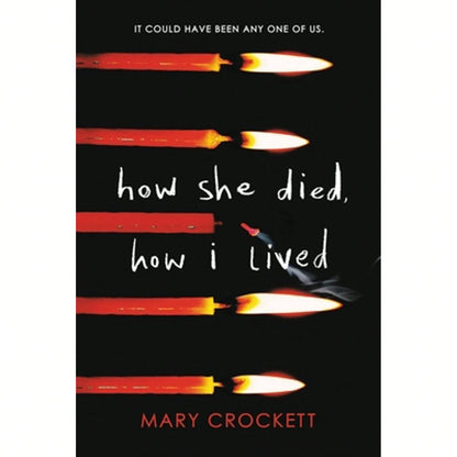 Pre-Owned How She Died, How I Lived (Paperback) By Mary Crockett