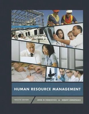 Pre-Owned Human Resource Management (Hardcover) By John Ivancevich, Robert Konopaske