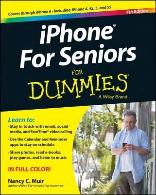 Pre-Owned IPhone For Seniors For Dummies (Paperback) By Nancy C Muir
