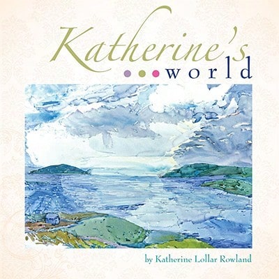 Pre-Owned Katherine's World (Hardcover) By Katherine Lollar Rowland, Katherine Lollar Rowland