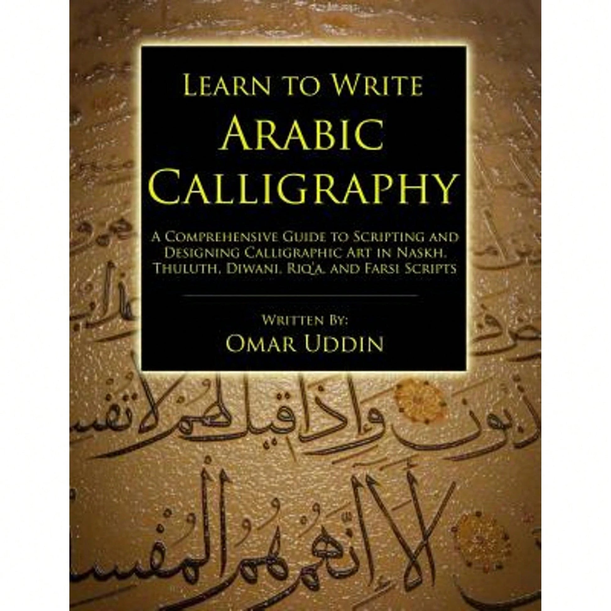 Pre-Owned Learn To Write Arabic Calligraphy (Paperback) By Omar Nizam Uddin