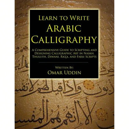 Pre-Owned Learn To Write Arabic Calligraphy (Paperback) By Omar Nizam Uddin