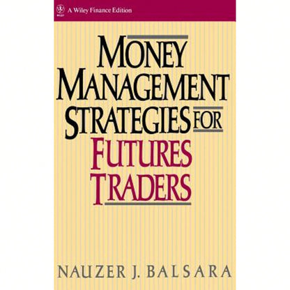 Pre-Owned Money Management Strategies For Futures Traders (Hardcover) By Nauzer J Balsara