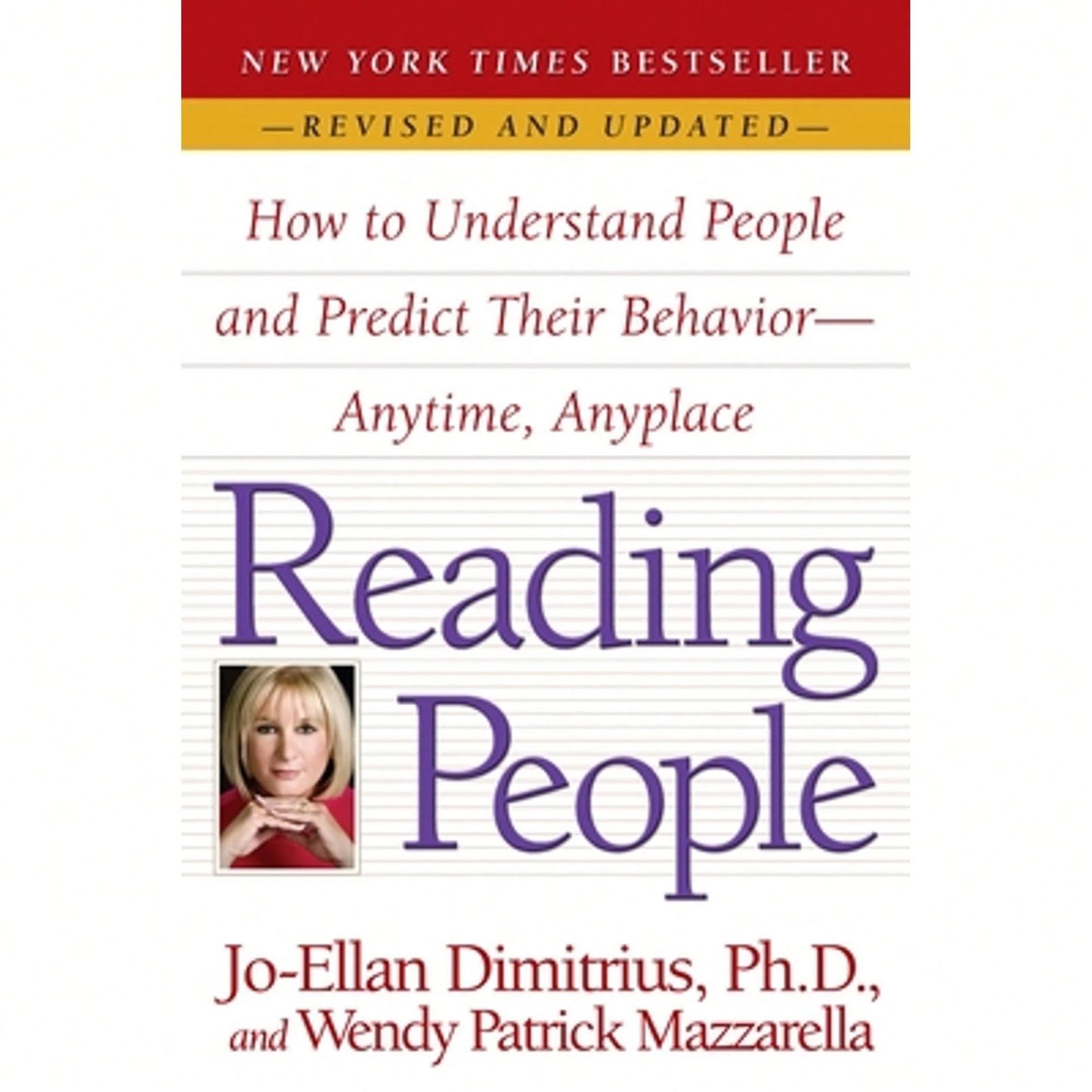 Pre-Owned Reading People: How To Understand People And Predict Their Behavior--Anytime, Anyplace (Paperback) By Jo-Ellan Dimitrius, Wendy Patrick Mazz