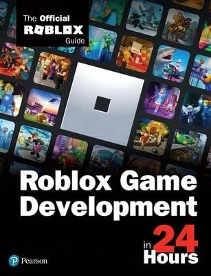 Pre-Owned Roblox Game Development In 24 Hours: The Official Roblox Guide (Paperback) By Official Roblox Books(Pearson)