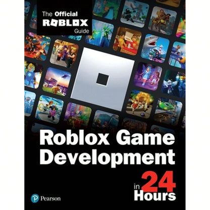 Pre-Owned Roblox Game Development In 24 Hours: The Official Roblox Guide (Paperback) By Official Roblox Books(Pearson)