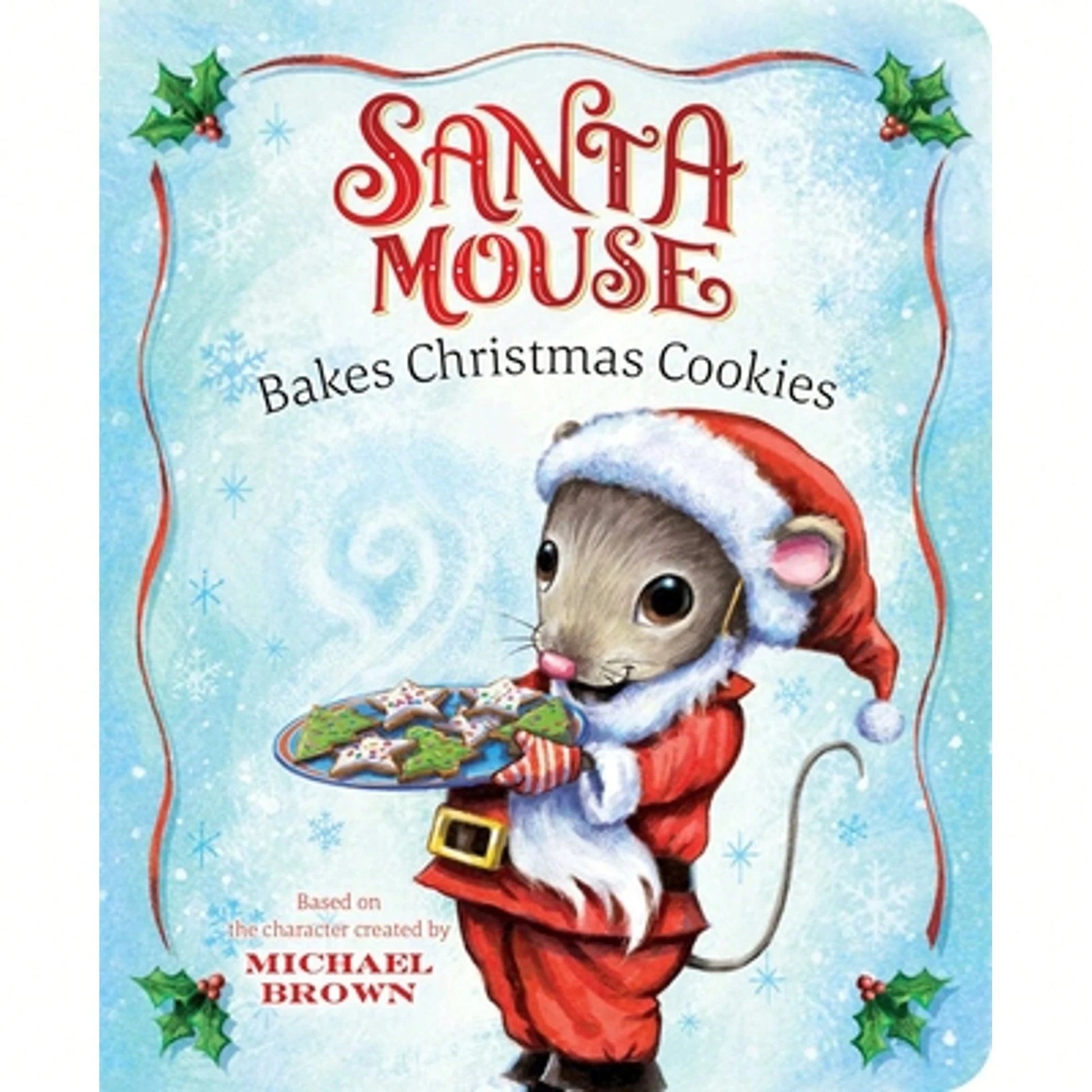 Pre-Owned Santa Mouse Bakes Christmas Cookies (Hardcover) By Michael Brown