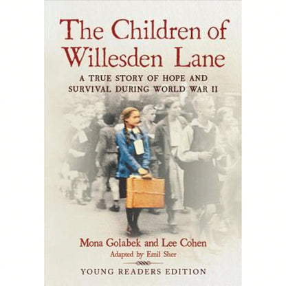 Pre-Owned The Children Of Willesden Lane: A True Story Of Hope And Survival During World War II (Paperback) By Mona Golabek, Emil Sher, Lee Cohen