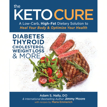 Pre-Owned The Keto Cure: A Low Carb High Fat Dietary Solution To Heal Your Body And Optimize Your (Paperback) By Adam Nally