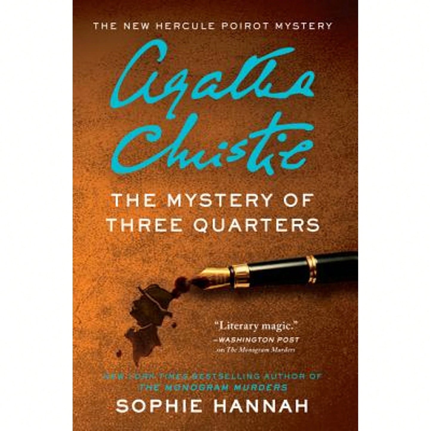Pre-Owned The Mystery Of Three Quarters: The New Hercule Poirot Mystery (Paperback) By Sophie Hannah, Agatha Christie